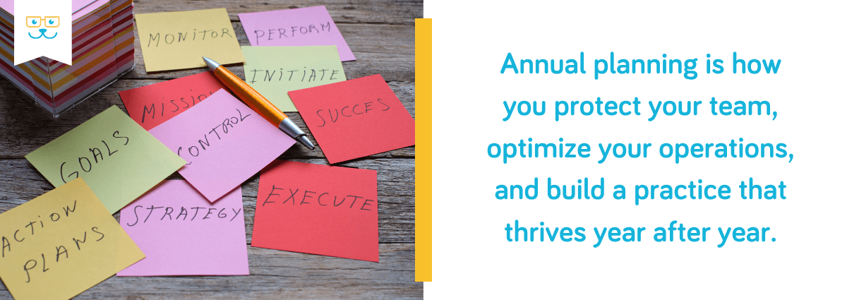 Annual planning is how you protect your team, optimize your operations