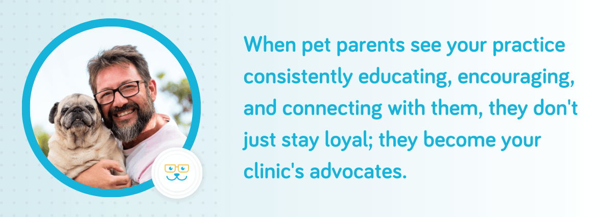 Clients become your clinic's advocates