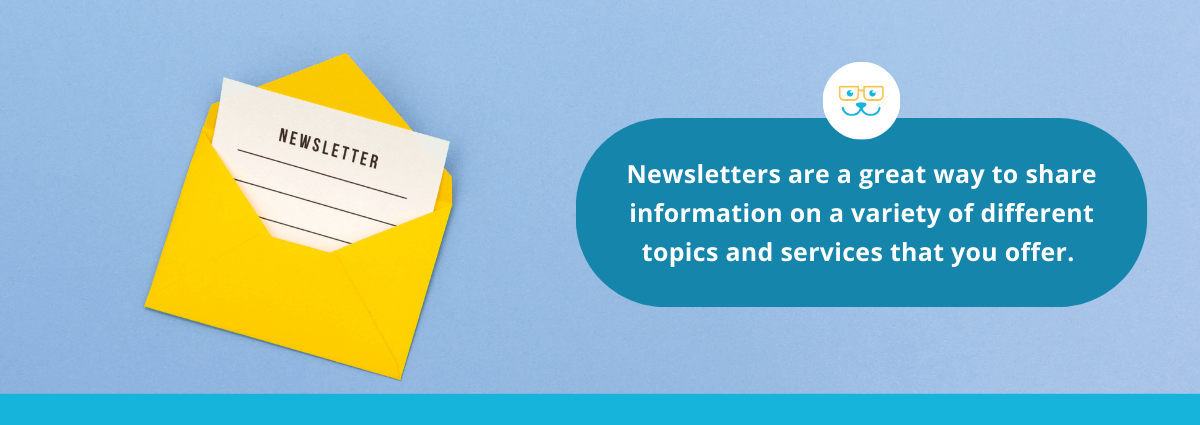 Newsletters are a great way to share information