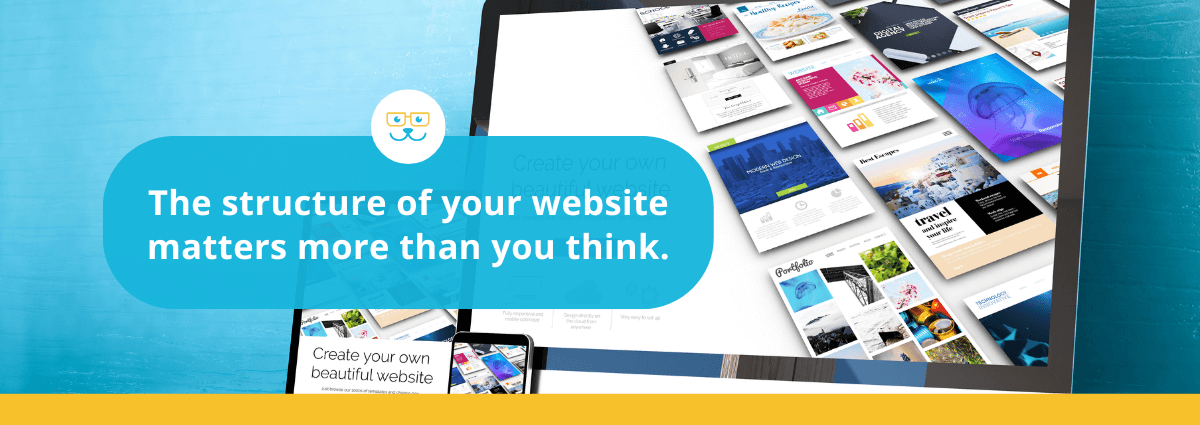 The Structure of Your Website Matters