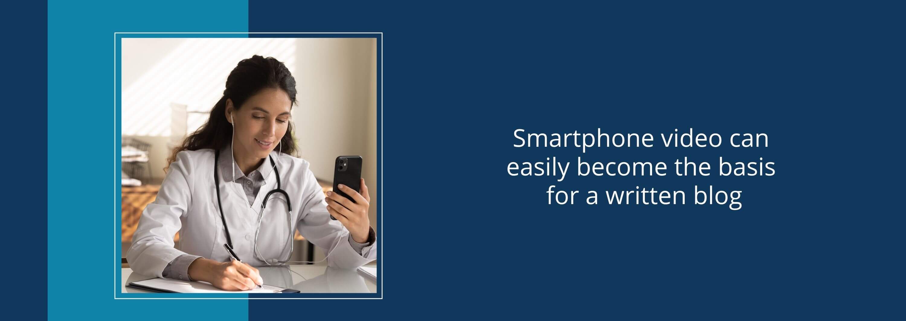 Smartphone video can easily become the basis for a written blog