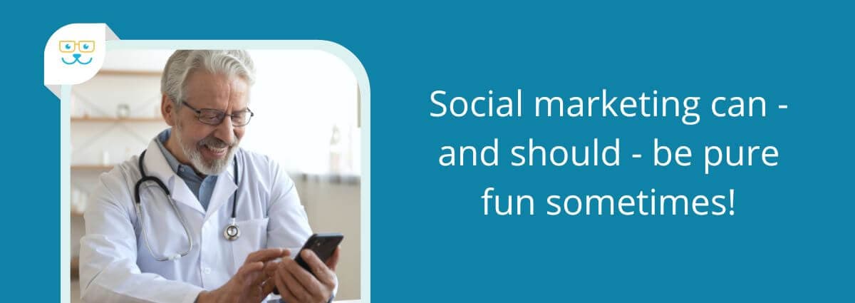 Social marketing can and should be fun!