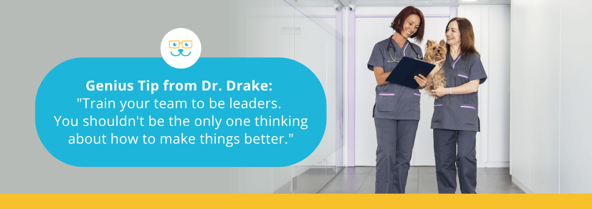 Train your team to be leaders.