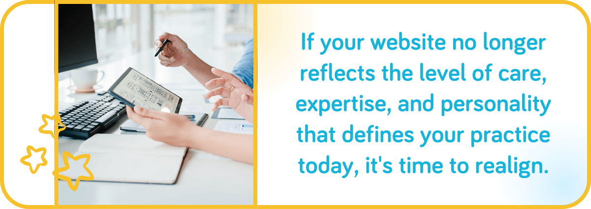 Your website should reflect who you are today