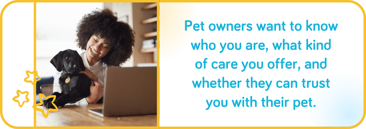 Pet owners want to know who you are