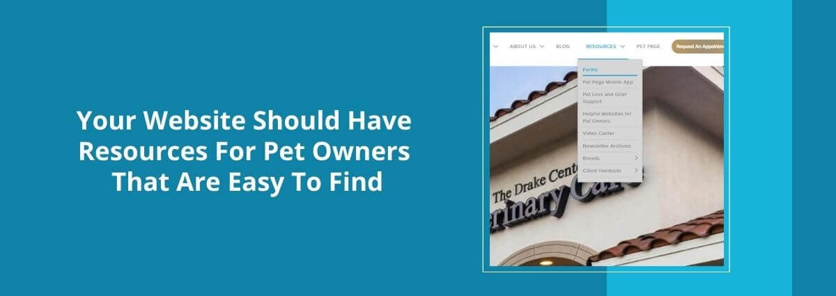 Your Website Should Have  Resources For Pet Owners  That Are Easy To Find