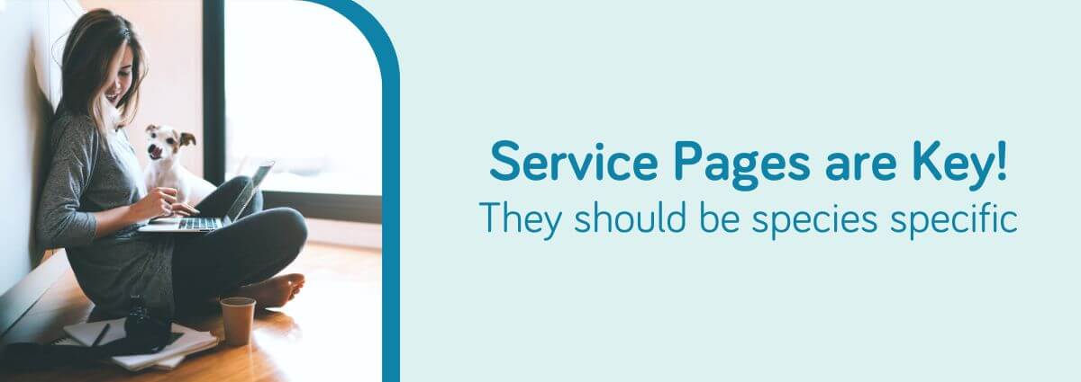 Make your service pages species specific