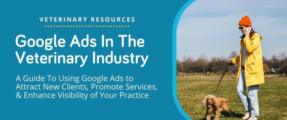 A Guide To Using Google Ads to Attract New Clients, Promote Services, & Enhance Visibility of Your Practice