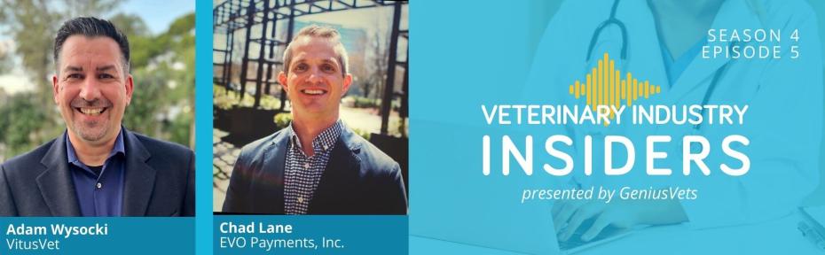 Veterinary Industry Insiders Webinar With Adam Wysocki and Chad Lane