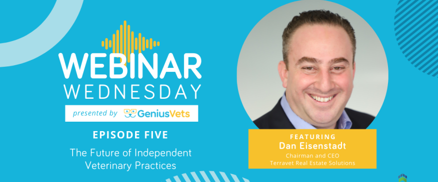 The Future of Independent Veterinary Practices - Episode 5, Featuring Daniel Eisenstadt