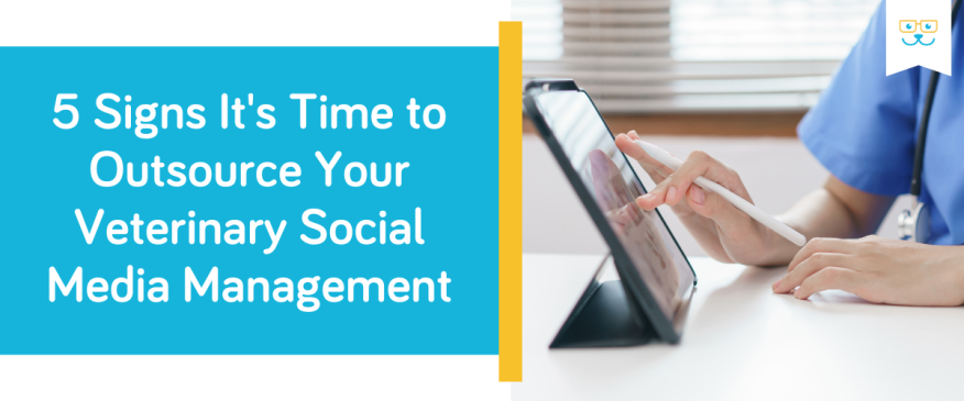 




5 Signs It&#039;s Time to Outsource Your Veterinary Social Media Management


