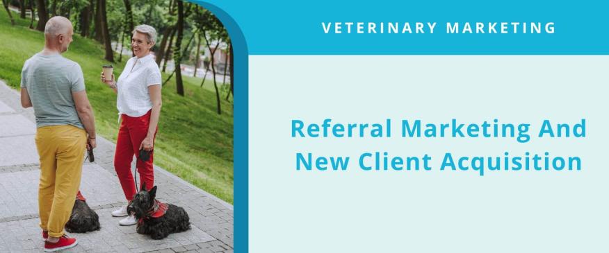




Referral Marketing And New Client Acquisition



