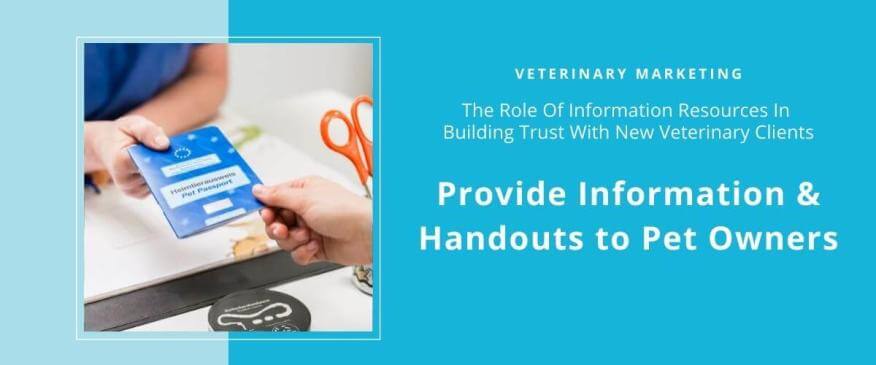 The Role Of Information Resources In Building Trust With New Veterinary Clients