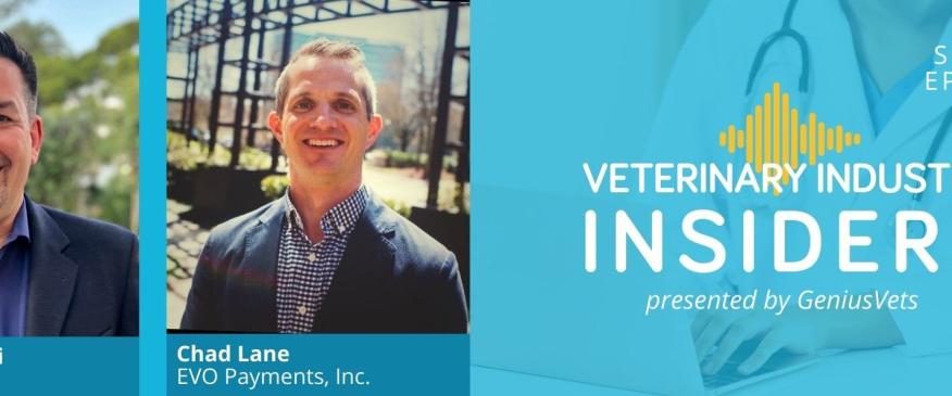 Veterinary Industry Insiders: Adam Wysocki and Chad Lane