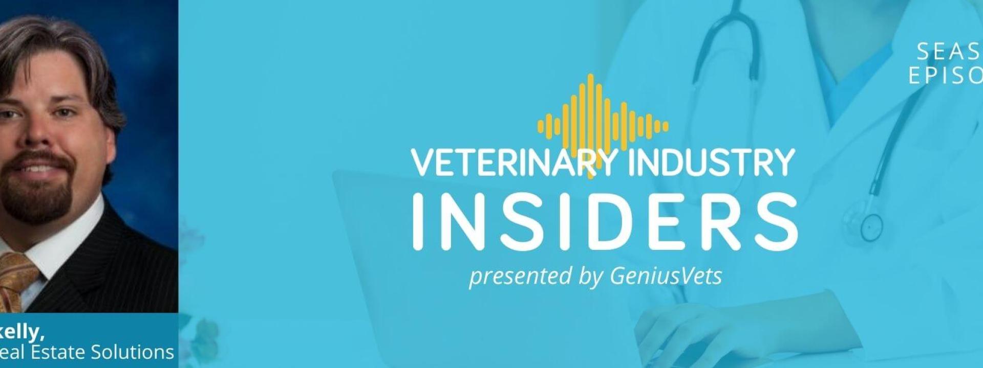Veterinary Industry Insiders With GeniusVets and Peter Kilkelly